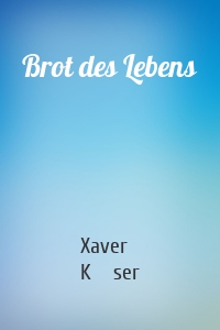 Brot des Lebens