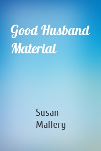 Good Husband Material