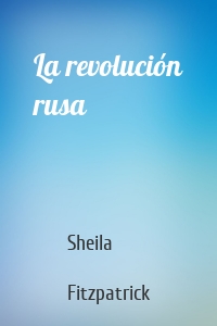 La revolución rusa