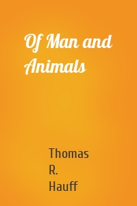 Of Man and Animals