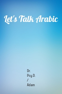 Let's Talk Arabic