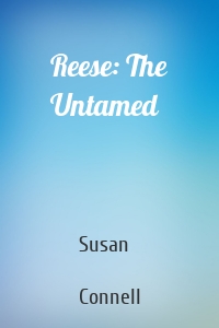 Reese: The Untamed