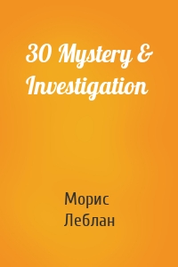 30 Mystery & Investigation