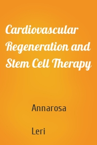 Cardiovascular Regeneration and Stem Cell Therapy