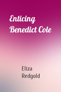 Enticing Benedict Cole