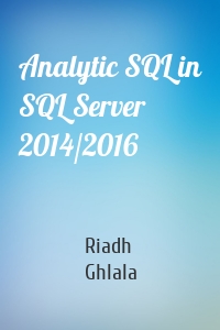 Analytic SQL in SQL Server 2014/2016