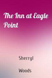 The Inn at Eagle Point