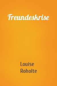 Freundeskrise