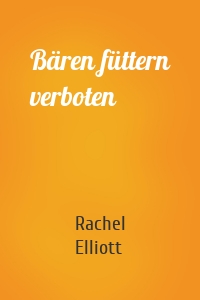 Bären füttern verboten