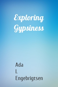 Exploring Gypsiness