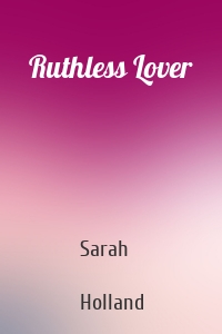 Ruthless Lover