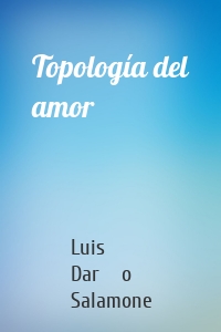 Topología del amor