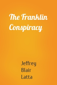The Franklin Conspiracy