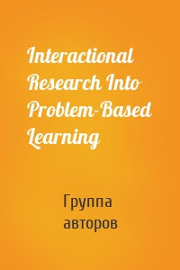 Interactional Research Into Problem-Based Learning