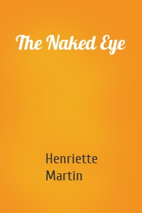 The Naked Eye