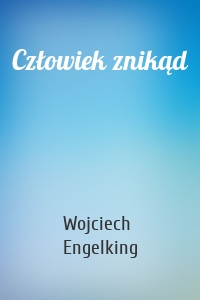 Człowiek znikąd