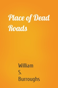 Place of Dead Roads