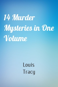 14 Murder Mysteries in One Volume