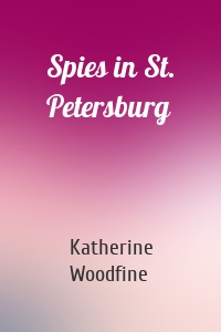 Spies in St. Petersburg