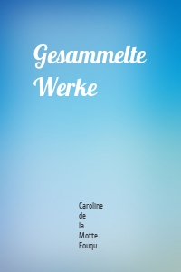 Gesammelte Werke
