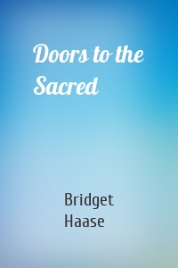 Doors to the Sacred