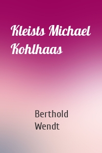 Kleists Michael Kohlhaas