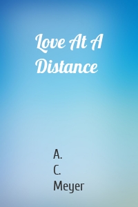 Love At A Distance