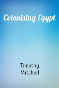 Colonising Egypt