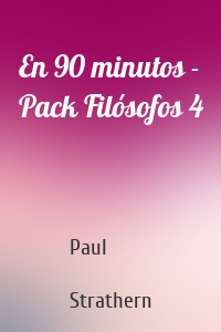 En 90 minutos - Pack Filósofos 4