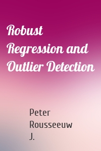 Robust Regression and Outlier Detection