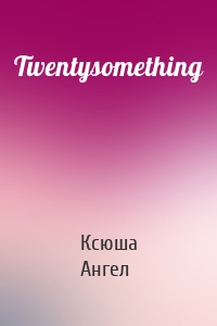 Twentysomething