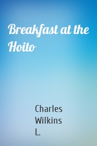 Breakfast at the Hoito