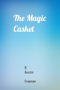 The Magic Casket