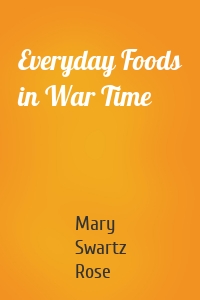 Everyday Foods in War Time