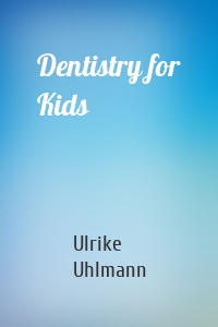 Dentistry for Kids