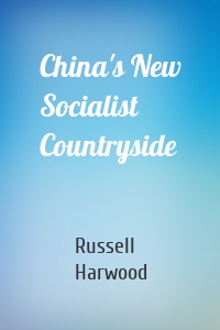 China's New Socialist Countryside