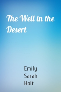 The Well in the Desert