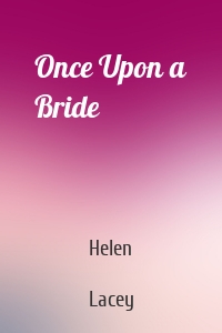 Once Upon a Bride