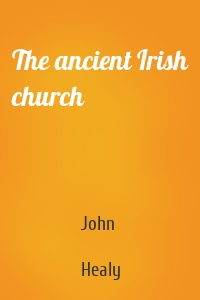 The ancient Irish church