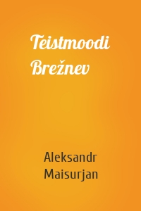 Teistmoodi Brežnev