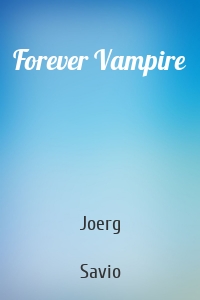 Forever Vampire