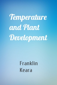 Temperature and Plant Development