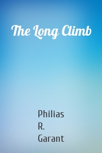 The Long Climb