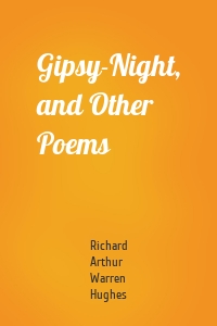 Gipsy-Night, and Other Poems