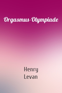 Orgasmus-Olympiade