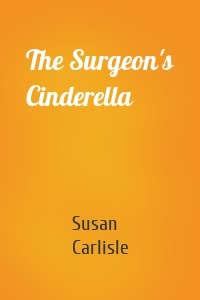 The Surgeon's Cinderella