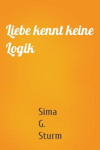 Liebe kennt keine Logik