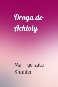 Droga do Achtoty