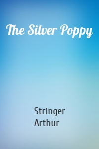 The Silver Poppy