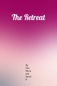 The Retreat